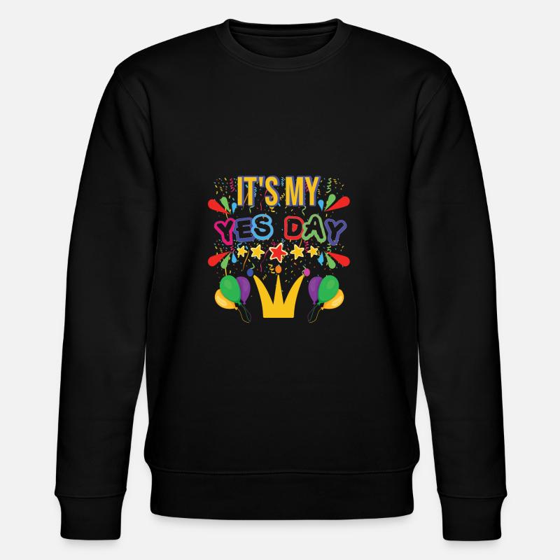 Yes Day - Stanley/Stella Unisex Bio-Sweatshirt CHANGER  - Schwarz