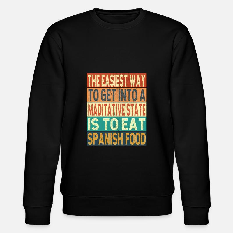 Cuisine espagnole - Sweat bio CHANGER Stanley/Stella Unisexe - noir