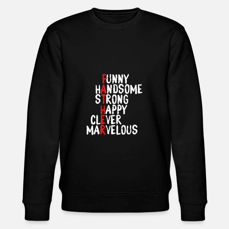 Name Des Vaters - Stanley/Stella Unisex Bio-Sweatshirt CHANGER - Schwarz