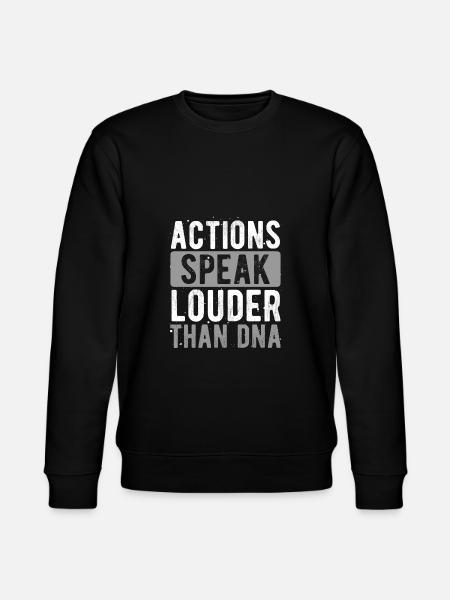 Deeds speak louder than dna - Stanley/Stella CHANGER Unisex Organic Sweatshirt - black