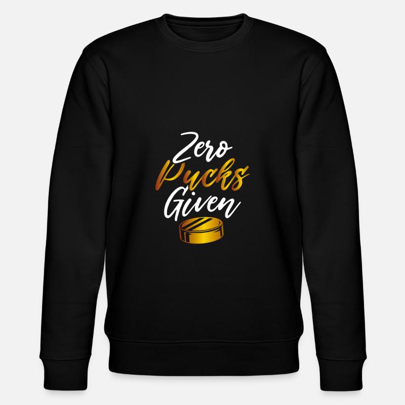 Zero pucks given - Stanley/Stella CHANGER Unisex Organic Sweatshirt - black