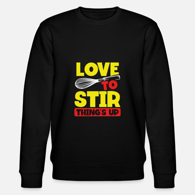 Aimer remuer les choses - Sweat bio CHANGER Stanley/Stella Unisexe - noir