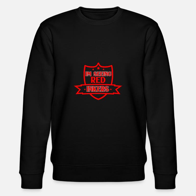 I see red ink - Stanley/Stella CHANGER Unisex Organic Sweatshirt - black