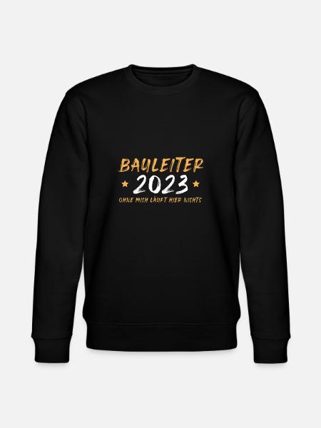 Bauleiter 2023 Baustelle Bauleitung - Stanley/Stella Unisex Bio-Sweatshirt CHANGER  - Schwarz
