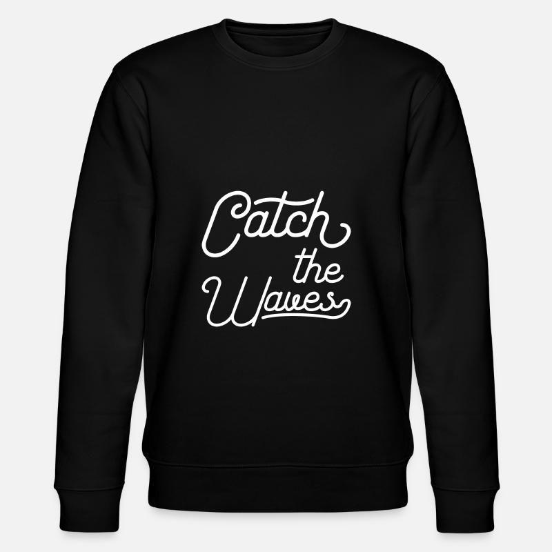 Attrapez les vagues - Sweat bio CHANGER Stanley/Stella Unisexe - noir