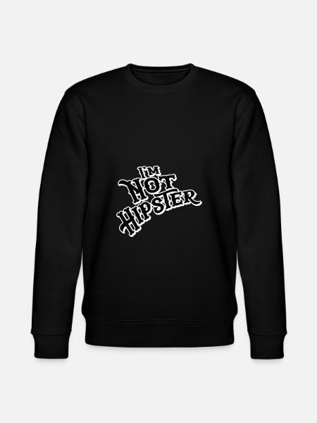 Im not Hipster - Stanley/Stella Unisex Bio-Sweatshirt CHANGER  - Schwarz