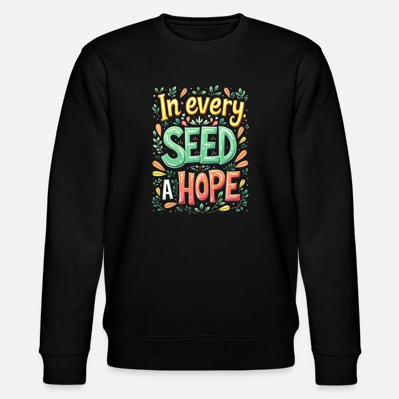 IN JEDEM SAMEN EINE HOFFNUNG - Stanley/Stella Unisex Bio-Sweatshirt CHANGER - Schwarz
