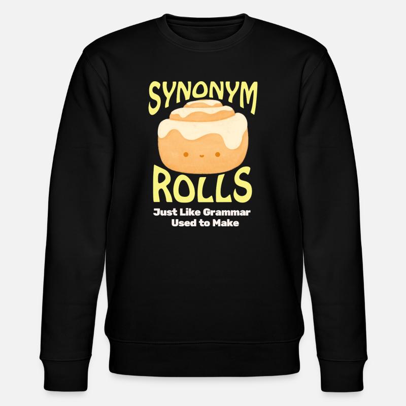 Cute Cinnamon Roll with Synonym Theme - Stanley/Stella CHANGER Unisex Organic Sweatshirt - black