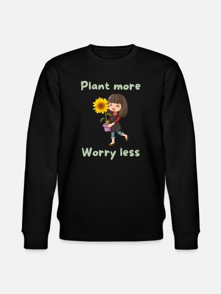 Plant more, worry less - Stanley/Stella CHANGER Unisex Organic Sweatshirt - black