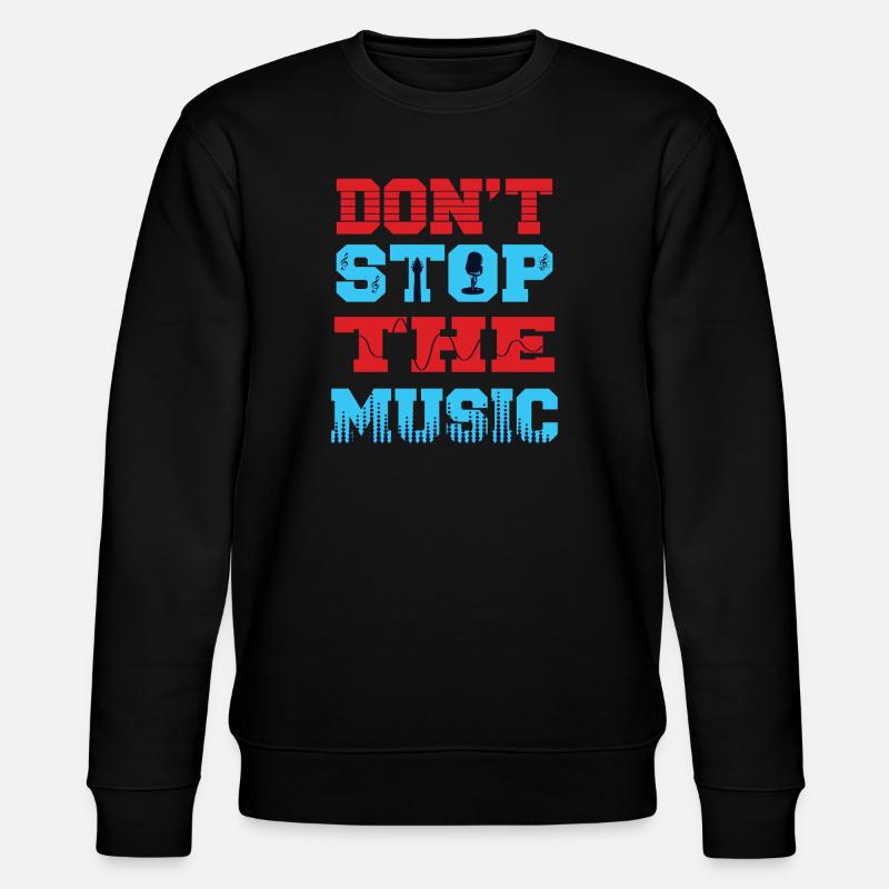 Don´t stop the music - Stanley/Stella Unisex Bio-Sweatshirt CHANGER  - Schwarz