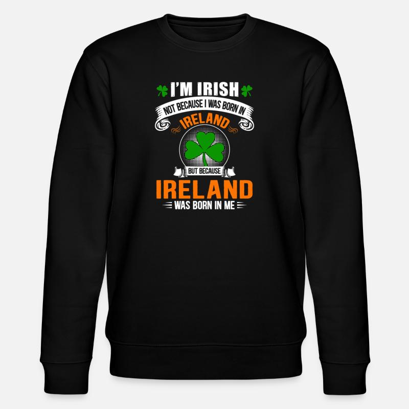 Fierté Irlandaise: née d'Irlande en moi - Sweat bio CHANGER Stanley/Stella Unisexe - noir