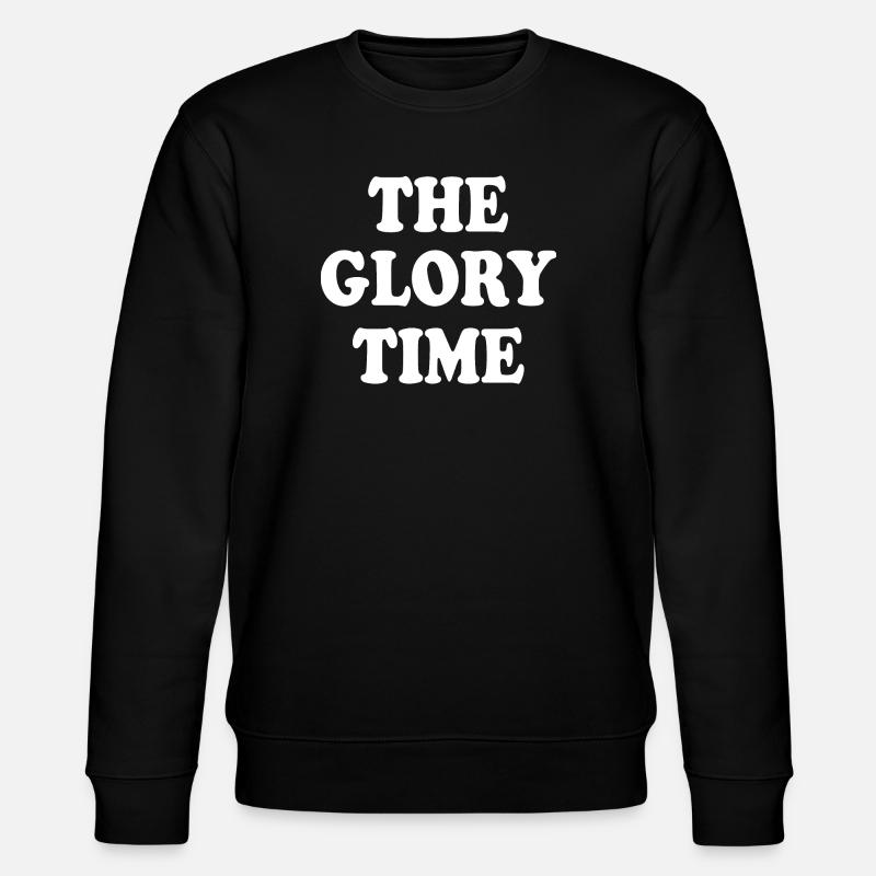 The glory time - Stanley/Stella CHANGER Unisex Organic Sweatshirt - black