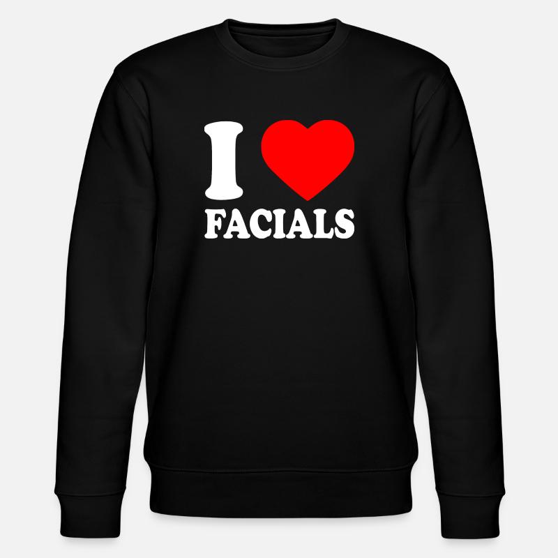 I love facials - Sweat bio CHANGER Stanley/Stella Unisexe - noir