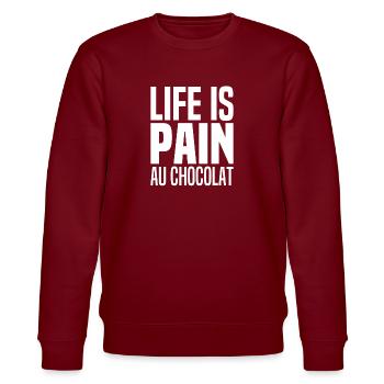 Life Is Pain Au Chocolat Jeu mot Anglais Français - Sweat bio CHANGER Stanley/Stella Unisexe - bordeaux - Devant - Nik (191cm) & Marisol (170cm)