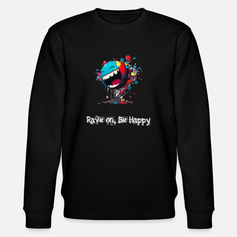 Rave on be happy - Stanley/Stella CHANGER Unisex Organic Sweatshirt - black