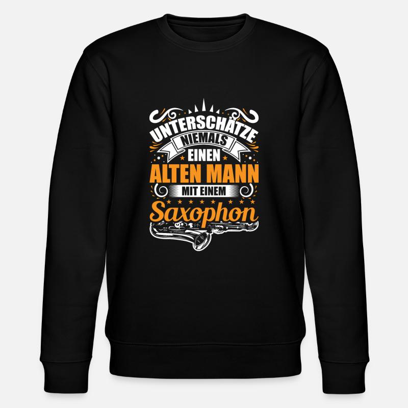 Saxophon Musiker Mann Männer Spruch - Stanley/Stella Unisex Bio-Sweatshirt CHANGER - Schwarz