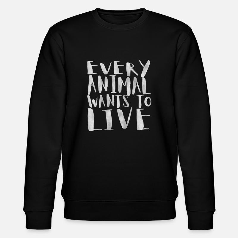 Tous les animaux veulent vivre - Sweat bio CHANGER Stanley/Stella Unisexe - noir