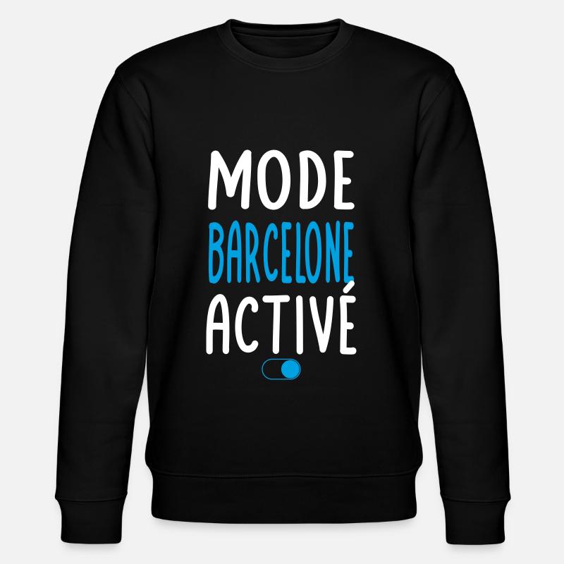 Mode Barcelone Activé - Idée Cadeau - Sweat bio CHANGER Stanley/Stella Unisexe - noir