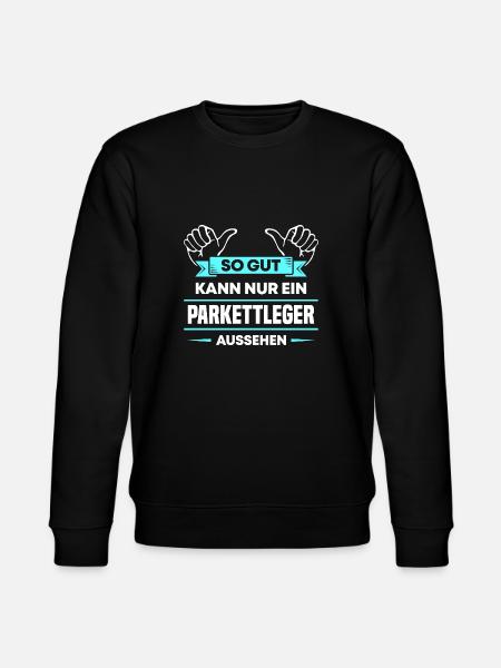 Parkettleger Design für stolze Handwerker - Stanley/Stella Unisex Bio-Sweatshirt CHANGER - Schwarz