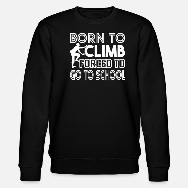 Escalade né pour grimper - Sweat bio CHANGER Stanley/Stella Unisexe - noir