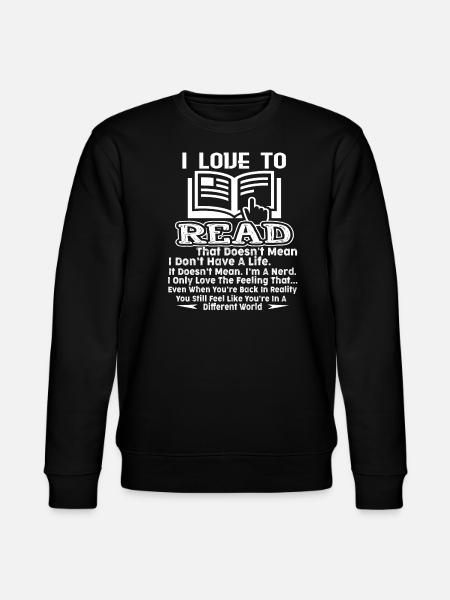 I Love To Read Books - Stanley/Stella CHANGER Unisex Organic Sweatshirt - black