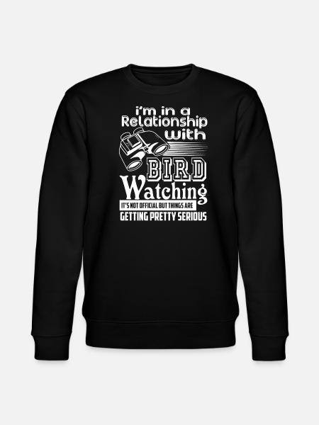 In A Relationship With Birdwatching - Stanley/Stella CHANGER Unisex Organic Sweatshirt - black
