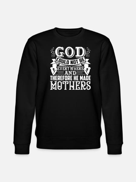 Mother's Day God Made Mothers - Stanley/Stella CHANGER Unisex Organic Sweatshirt - black