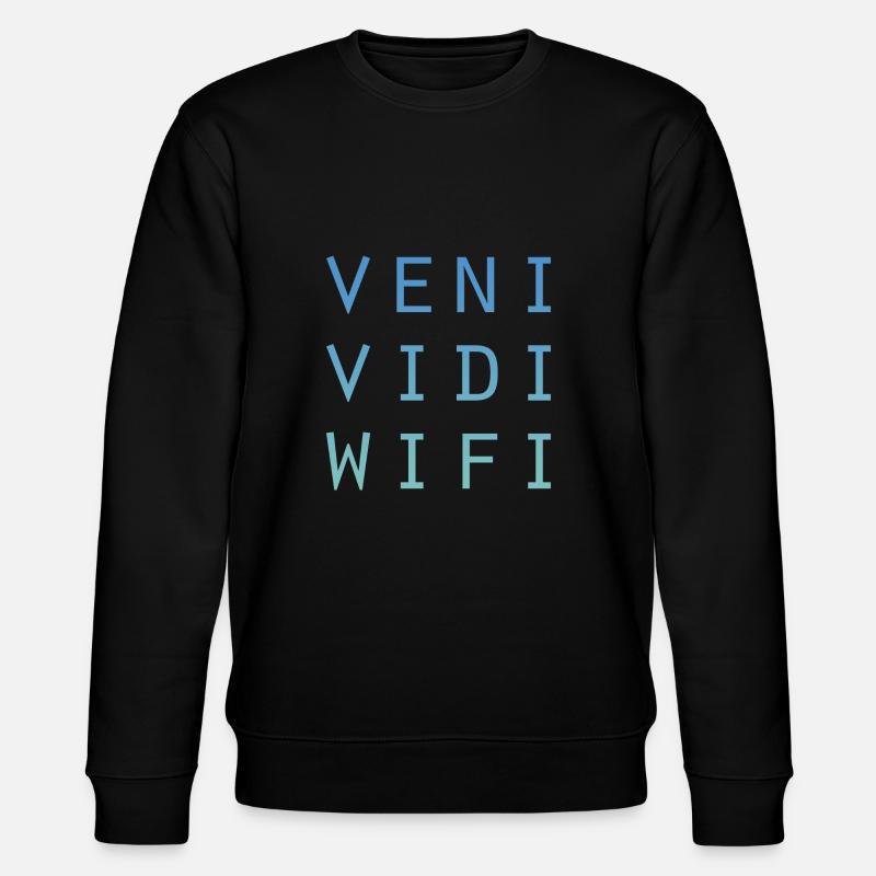 Veni Vidi Wifi (plain) - Stanley/Stella CHANGER Unisex Organic Sweatshirt - black