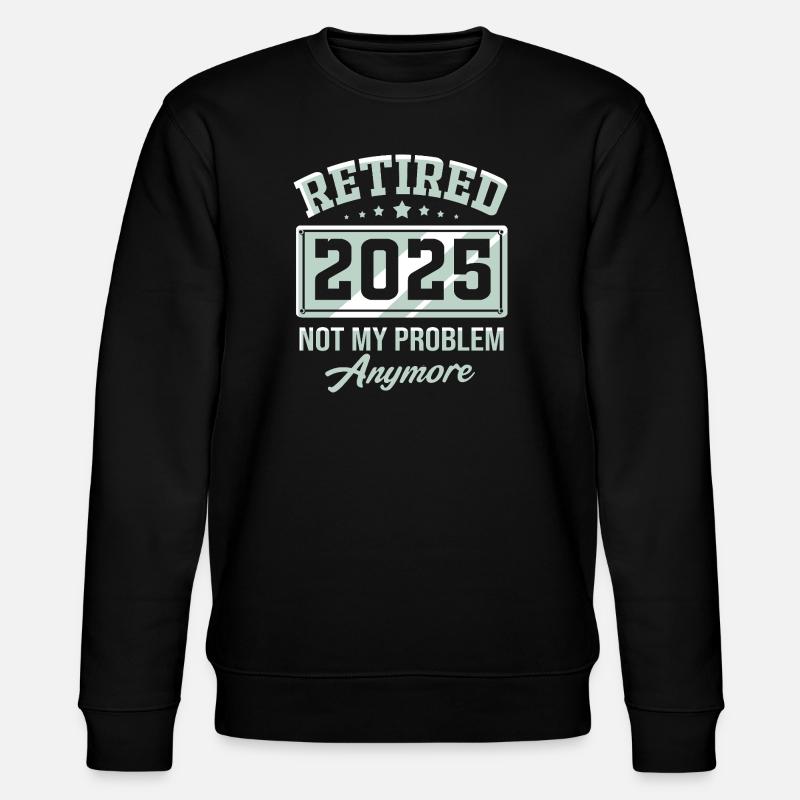 Retraite 2025 Retraité Pension Retraité - Sweat bio CHANGER Stanley/Stella Unisexe - noir