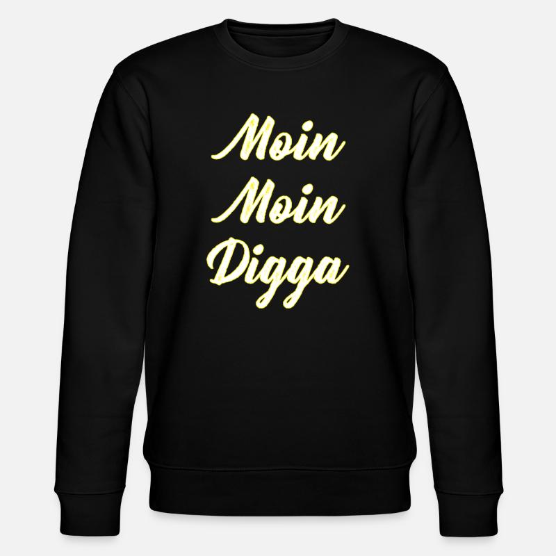 Moin Moin Digga Lettering - Stanley/Stella CHANGER Unisex Organic Sweatshirt - black