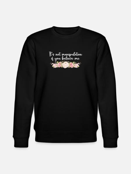 Not Manipulation If You Believe - Stanley/Stella CHANGER Unisex Organic Sweatshirt - black