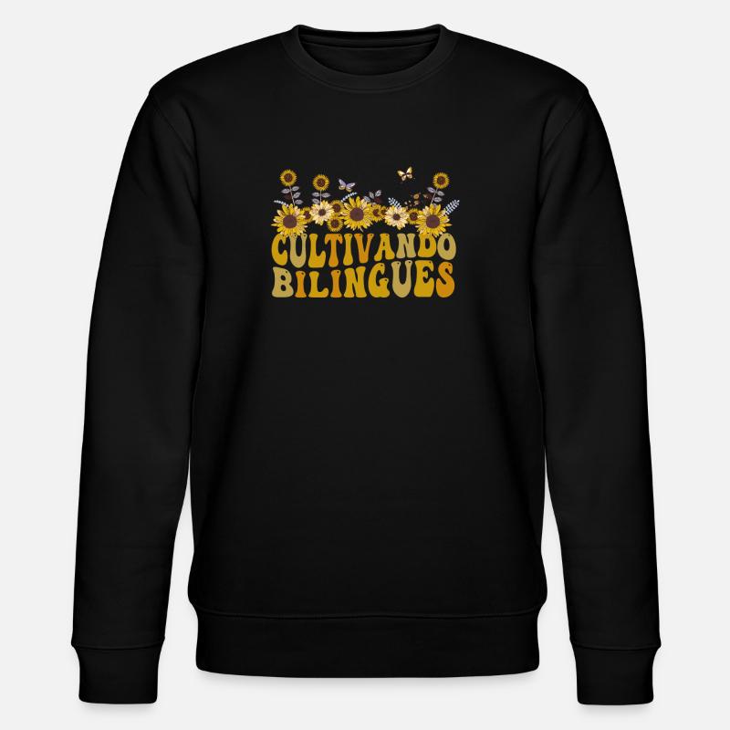 Cultivando Bilingües Spanish Teacher - Stanley/Stella CHANGER Unisex Organic Sweatshirt - black