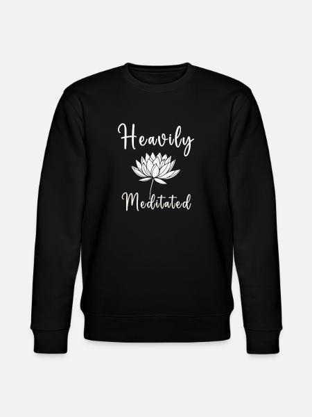 Heavily Meditated - Stanley/Stella CHANGER Unisex Organic Sweatshirt - black