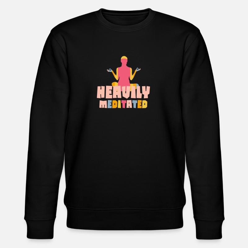 Heavily Meditated - Stanley/Stella CHANGER Unisex Organic Sweatshirt - black