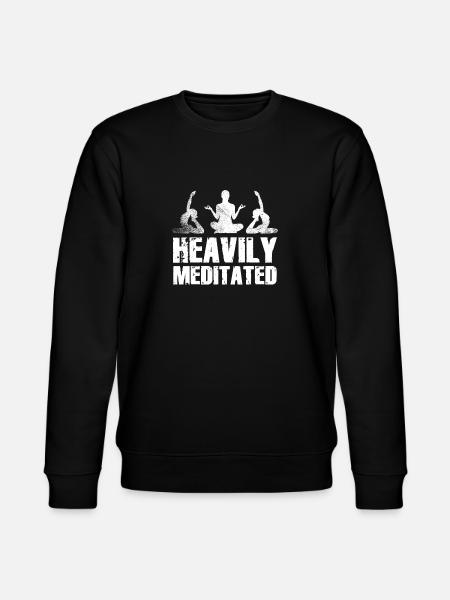 Heavily Meditated - Stanley/Stella CHANGER Unisex Organic Sweatshirt - black