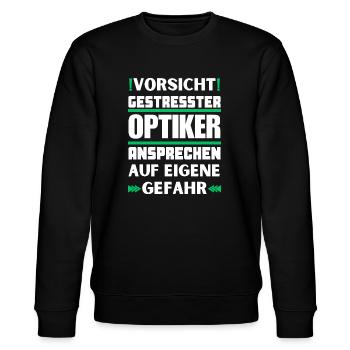 Gestresster Optiker nicht ansprechen! - Stanley/Stella Unisex Bio-Sweatshirt CHANGER  - Schwarz - Vorne - Nik (191cm) & Marisol (170cm)