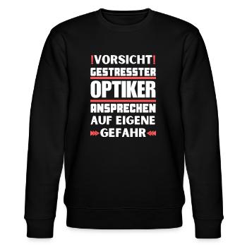 Gestresster Optiker nicht ansprechen! - Stanley/Stella Unisex Bio-Sweatshirt CHANGER  - Schwarz - Vorne - Nik (191cm) & Marisol (170cm)