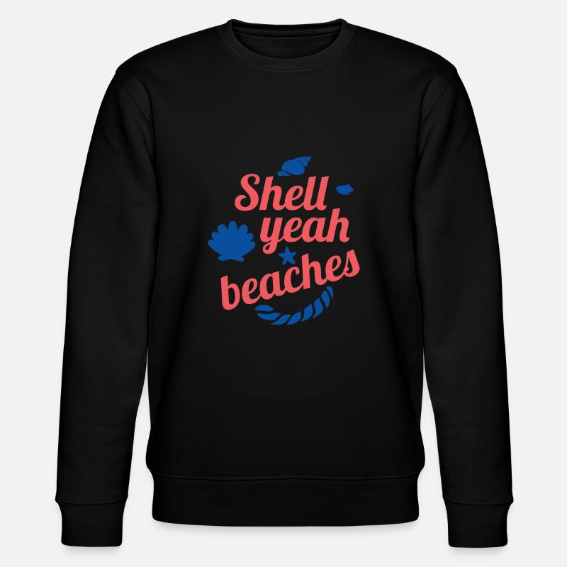 Shell yeah beaches - Stanley/Stella CHANGER Unisex Organic Sweatshirt - black