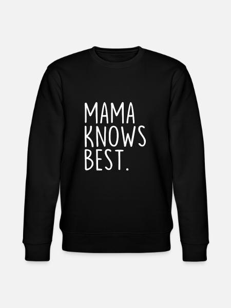 Mama Knows Best - Stanley/Stella CHANGER Unisex Organic Sweatshirt - black