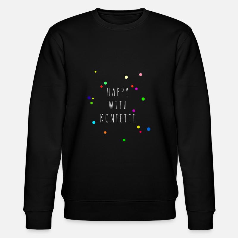 HAPPY WITH KONFETTI, Geschenkidee - Stanley/Stella Unisex Bio-Sweatshirt CHANGER - Schwarz