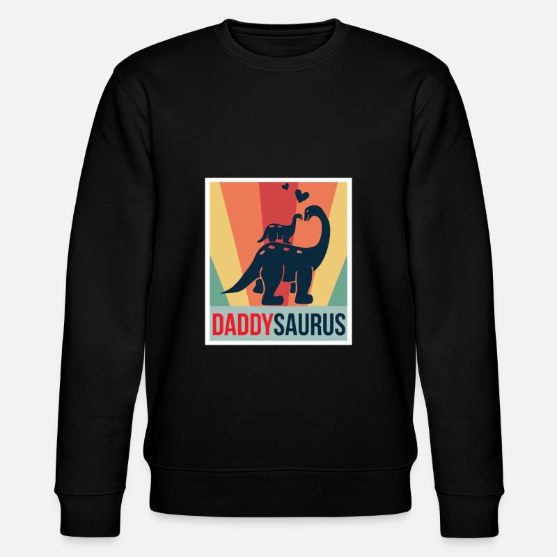 Daddy Saurus Father's Day Dino - Stanley/Stella CHANGER Unisex Organic Sweatshirt - black
