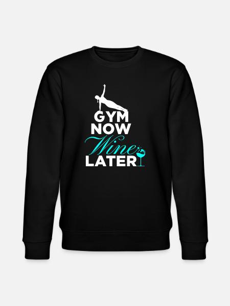 Gym Now Wine Later - Stanley/Stella CHANGER Unisex Organic Sweatshirt - black