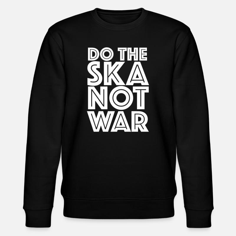 Do the Ska Not war - Stanley/Stella Unisex Bio-Sweatshirt CHANGER  - Schwarz
