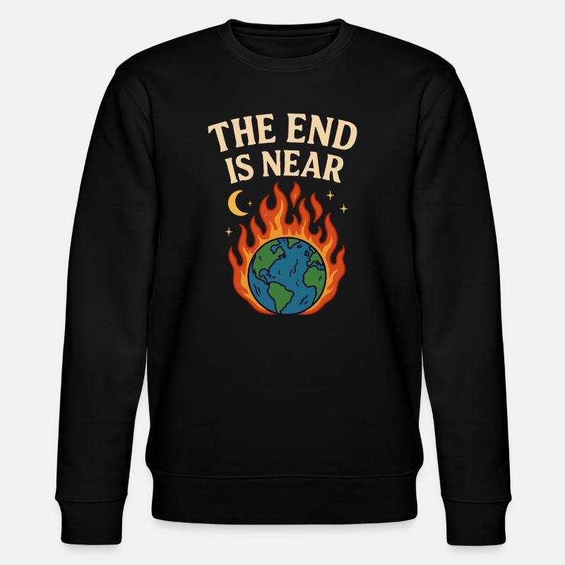 the end is approaching - Stanley/Stella CHANGER Unisex Organic Sweatshirt - black