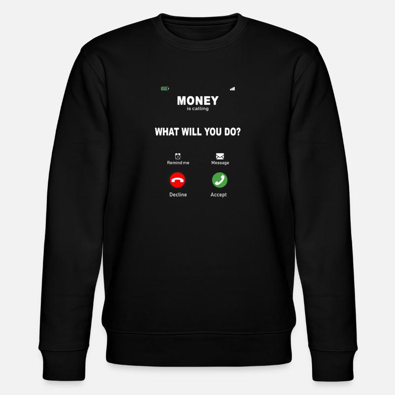 L’argent appelle – Conception des motivations - Sweat bio CHANGER Stanley/Stella Unisexe - noir