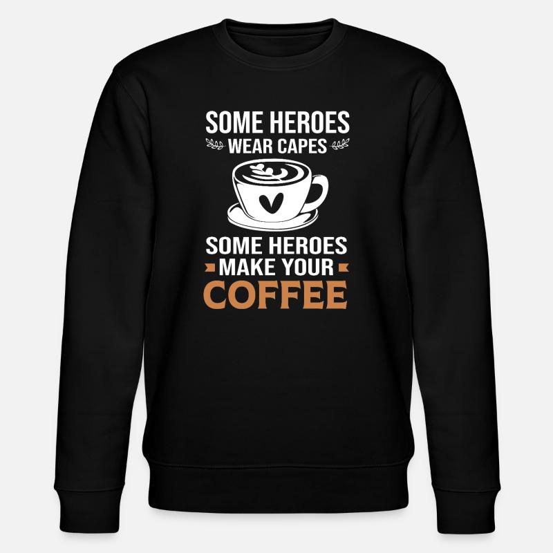 Espresso Kaffee Koffein Barista - Stanley/Stella Unisex Bio-Sweatshirt CHANGER  - Schwarz