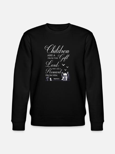 Children Are A Gift Bible Verse - Stanley/Stella CHANGER Unisex Organic Sweatshirt - black