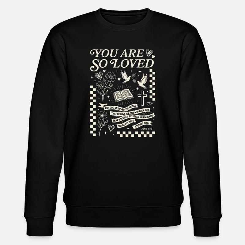 Vous êtes aimés - Jean 3:16 Art - Sweat bio CHANGER Stanley/Stella Unisexe - noir