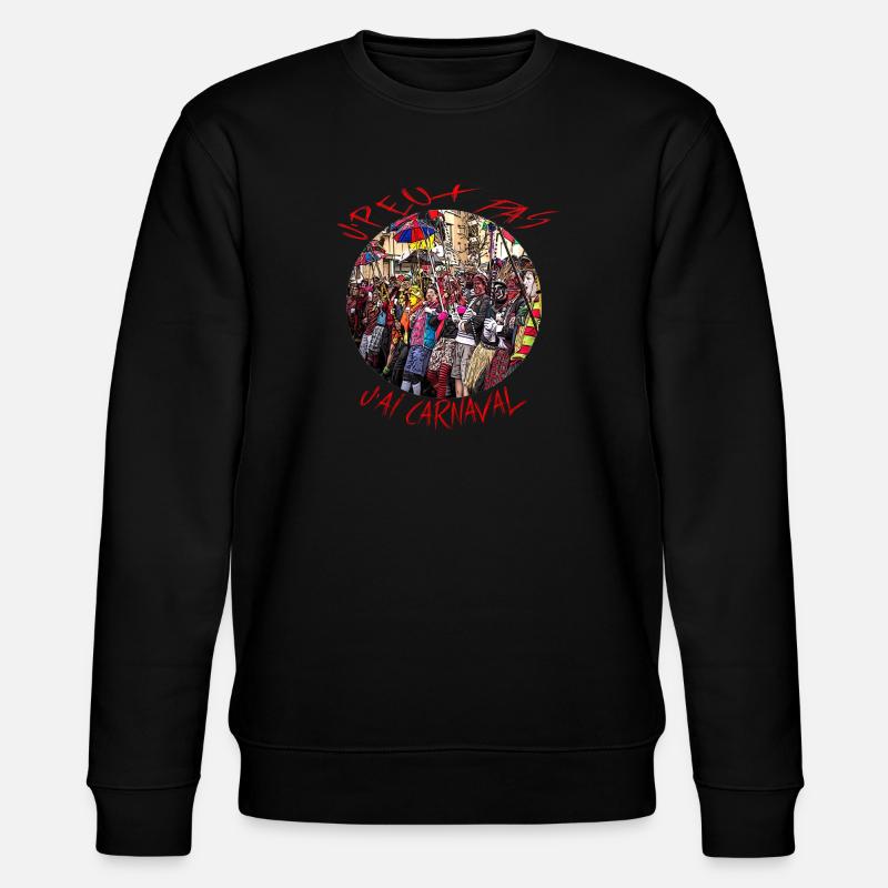 J'peux pas j'ai carnaval - Sweat bio CHANGER Stanley/Stella Unisexe - noir