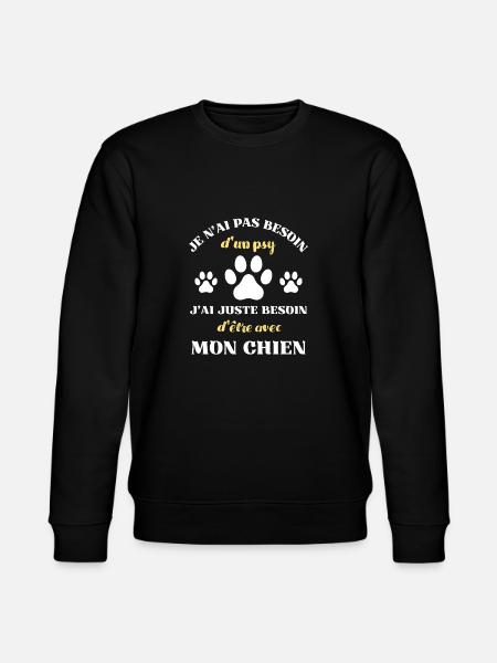pas besoin psy chien humour chiens personnalisé - Sweat bio CHANGER Stanley/Stella Unisexe - noir